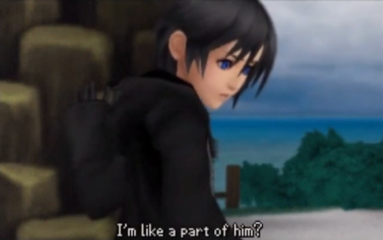 Xion Kingdom Hearts: "I'm like a part of him?"